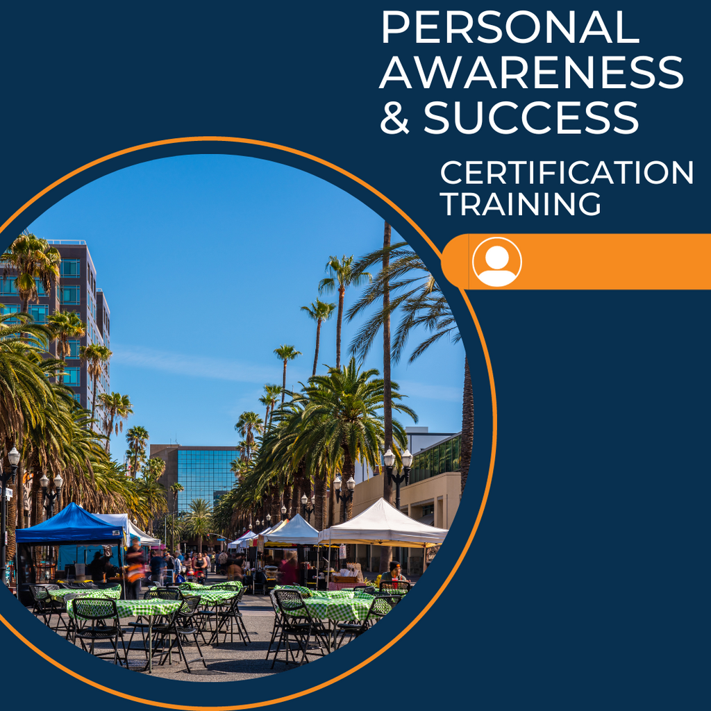 Personal Awareness & Success Certification Training Anaheim, CA January 14-16, 2026
