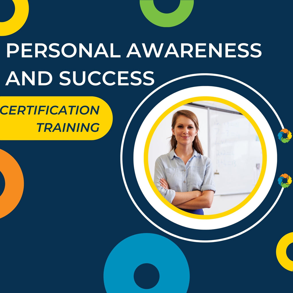 Personal Awareness & Success Certification Training (Virtual) June 3-5, 2026
